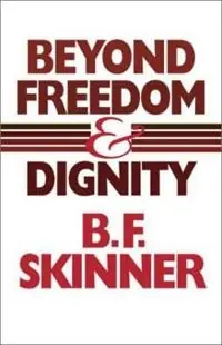Beyond freedom & dignity